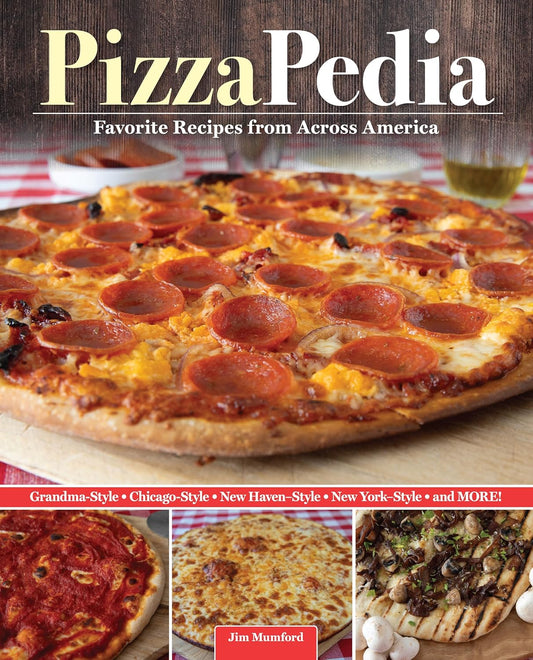 PizzaPedia: Favorite Recipes from Across America [Hardcover]