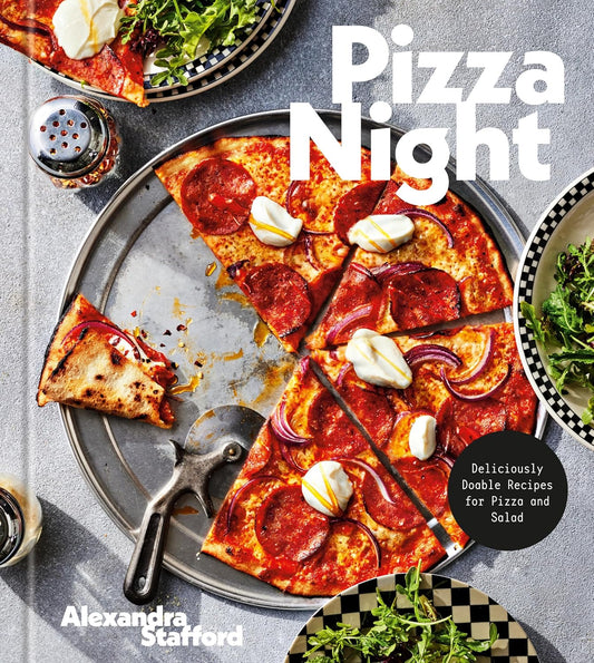 Pizza Night: Deliciously Doable Recipes for Pizza and Salad [Hardcover]